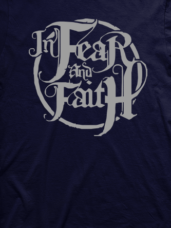 Layout da camiseta da banda In Fear And Faith