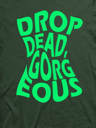 Layout da camiseta da banda Drop Dead, Gorgeous